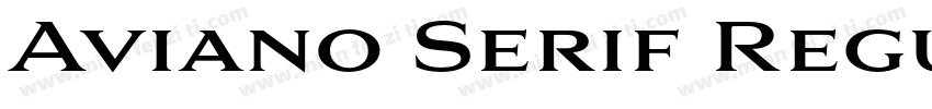 Aviano Serif Regular字体转换